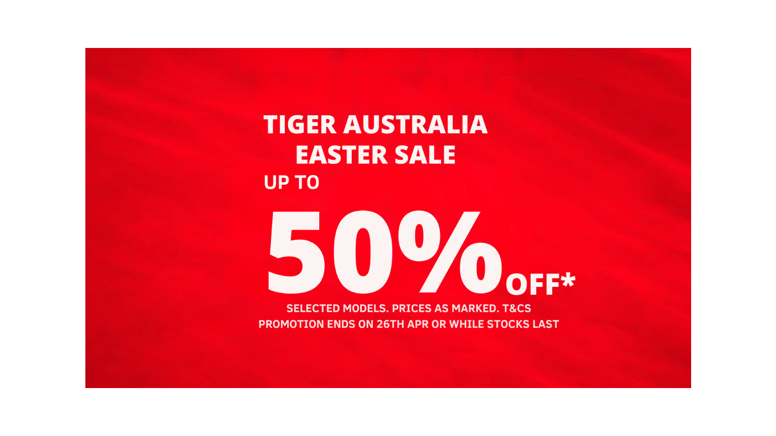 Red background with white text for Tiger Australia Easter Sale promotion.